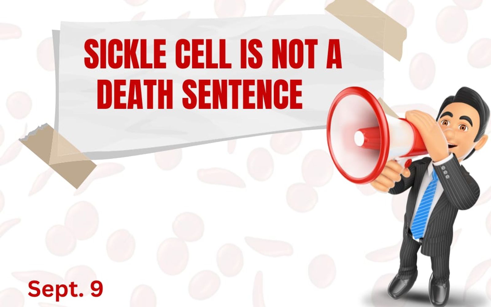 Sickle Cell is not a death sentence