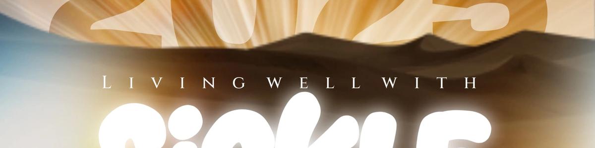 Living Well with Sickle Cell: A Guide to Thriving in 2025