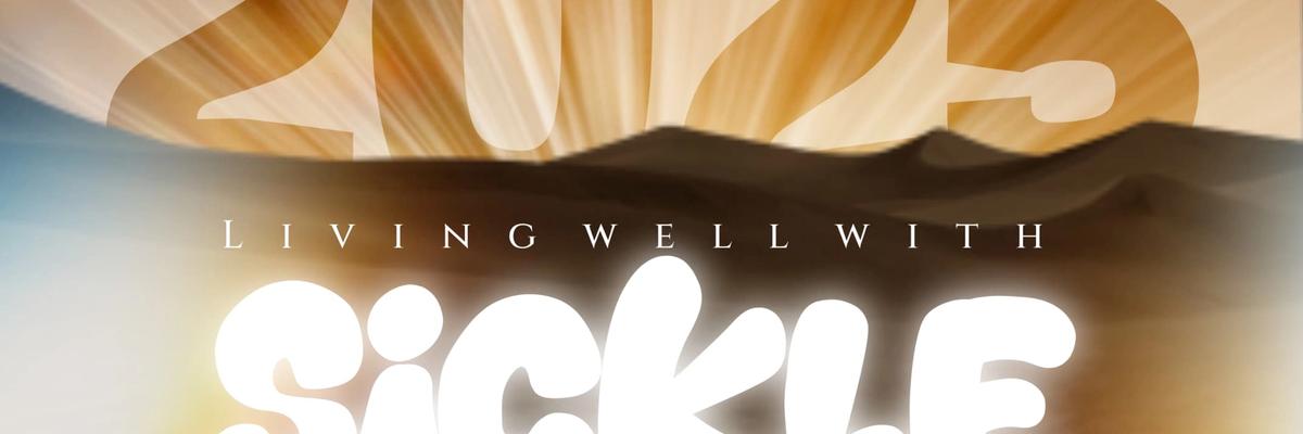 Living Well with Sickle Cell: A Guide to Thriving in 2025