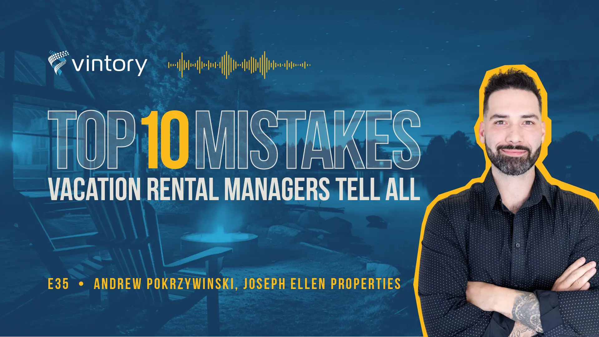 Episode 35: Andrew Pokrzywinski, Joseph Ellen Properties