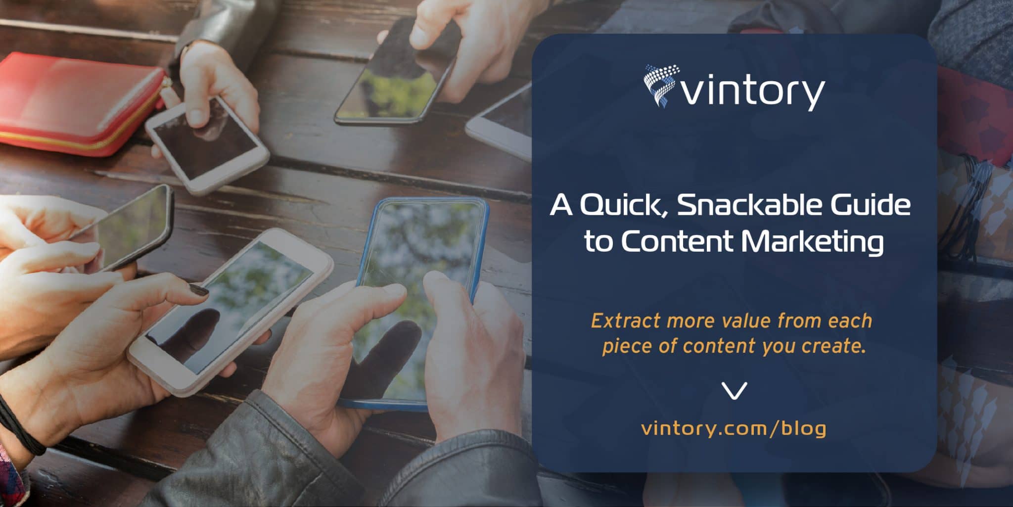 A Quick, Snackable Guide to Content Marketing