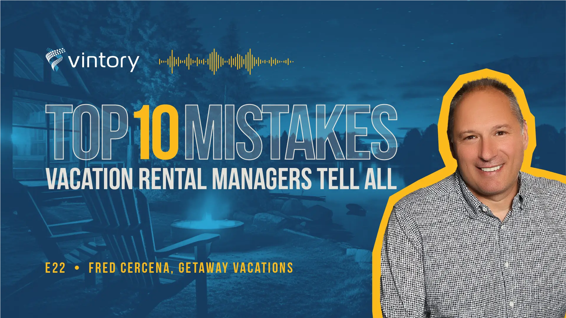 Episode 22: Fred Cercena, GetAway Vacations