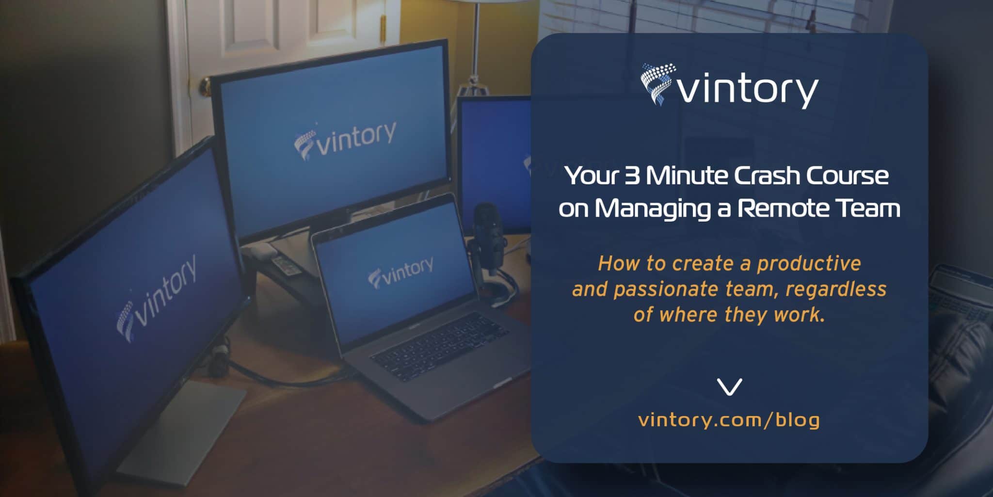 Your 3 Minute Crash Course on Managing a Remote Team