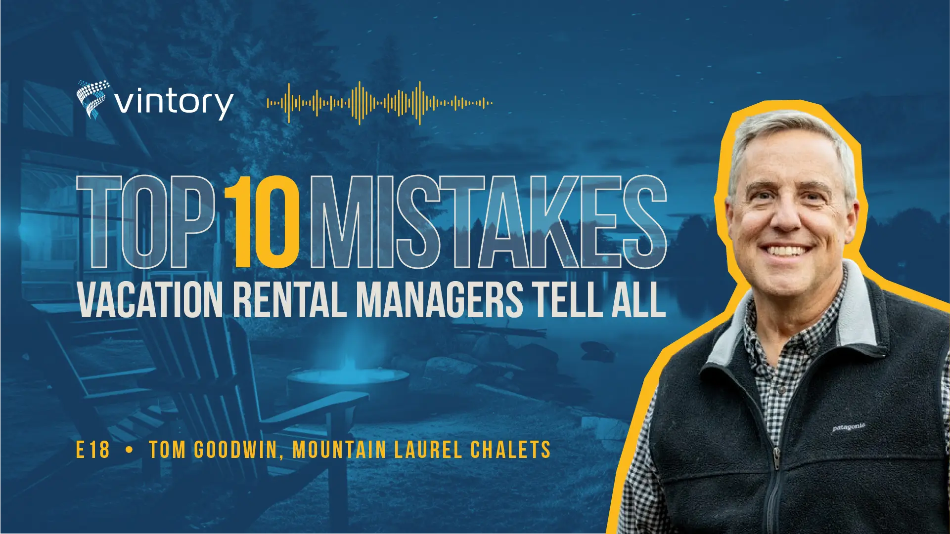 Episode 18: Tom Goodwin, Mountain Laurel Chalets