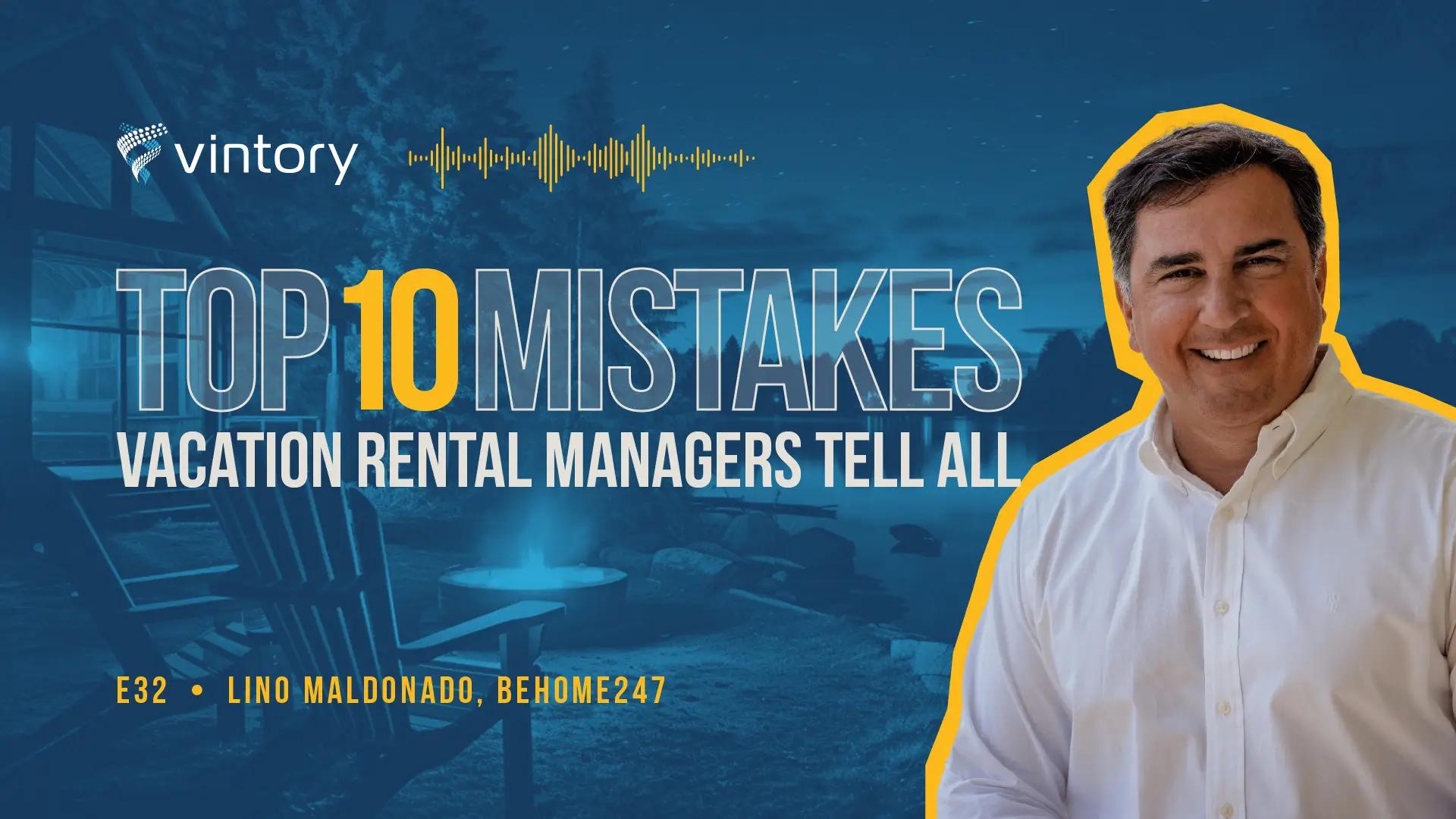 Episode 32: Lino Maldonado, BeHome247