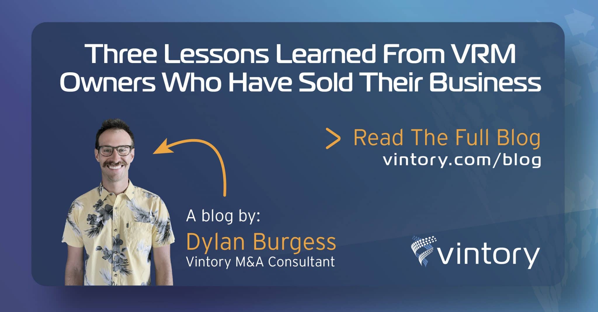 Three Lessons Learned From VRM Owners Who Have Sold Their Business