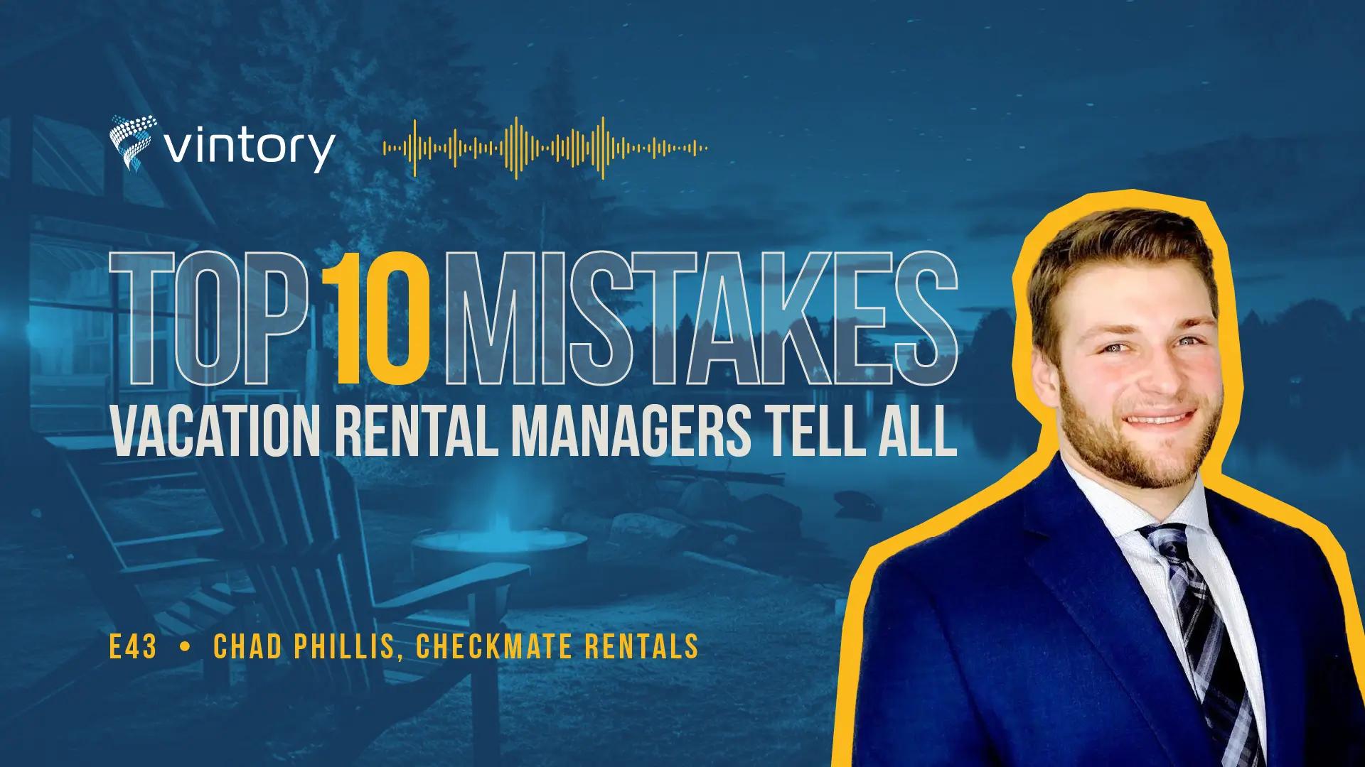 Episode 43: Chad Phillis, Checkmate Rentals