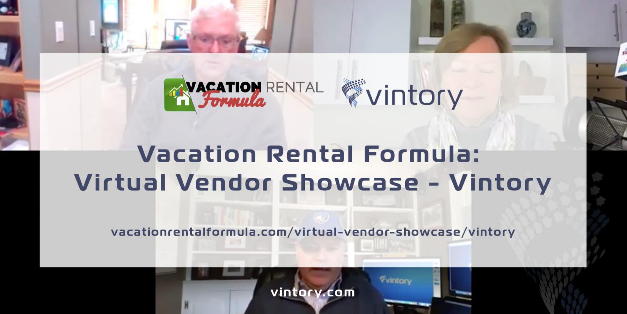 Vacation Rental Formula: Virtual Vendor Showcase - Vintory