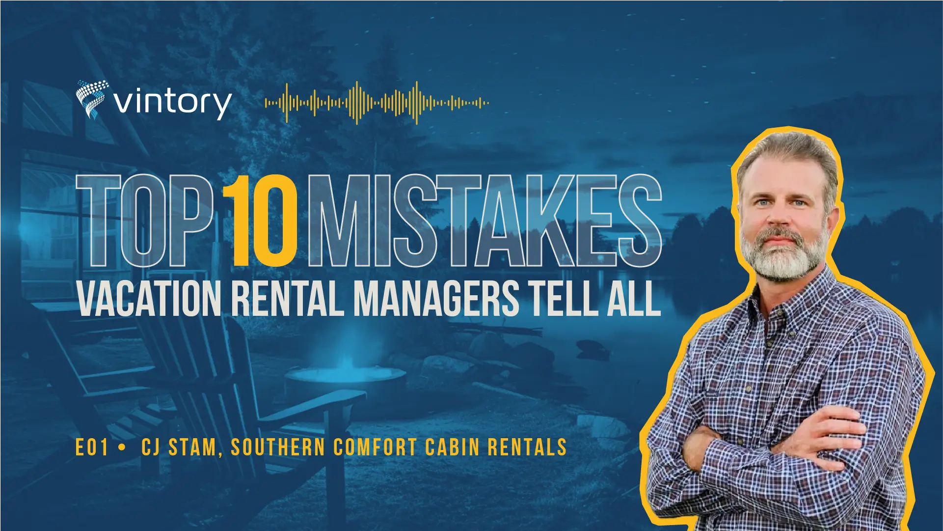 Episode 01: CJ Stam, Southern Comfort Cabin Rentals