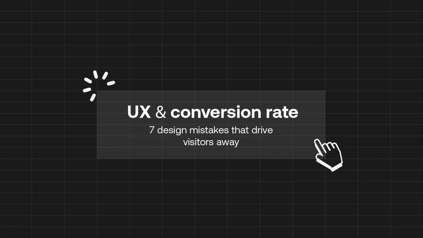 A “UX & conversion rate” title card on a dark grid, with a loading spinner and a hand cursor