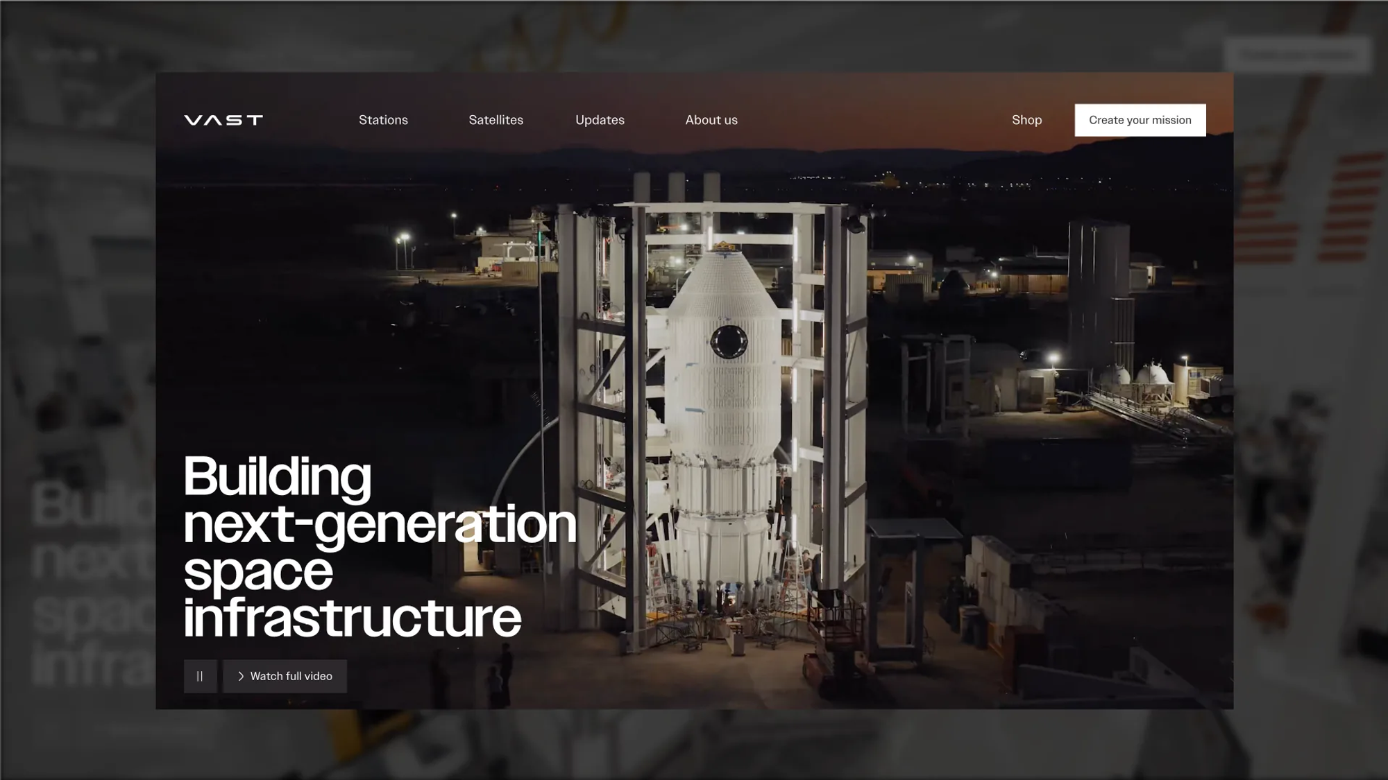 The Vast homepage over a blurred copy of itself, a space station module at dusk beside “Building next-generation space infrastructure”