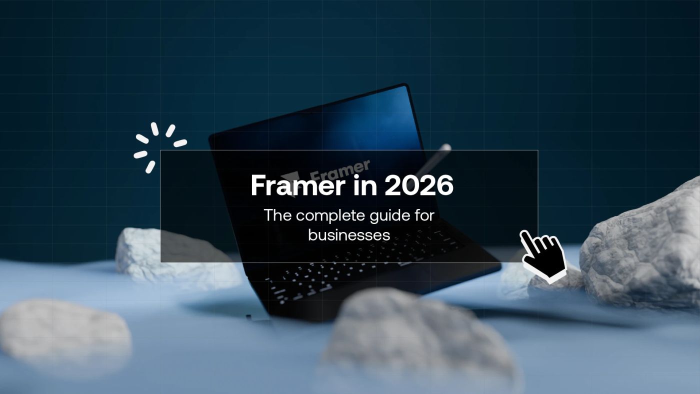 A laptop tilted among white rocks in blue mist, with a title card reading “Framer in 2026”