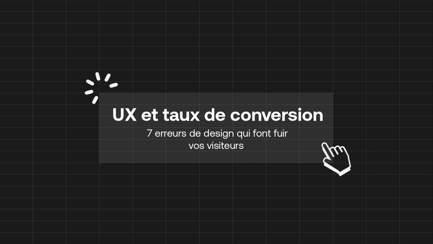 A “UX et taux de conversion” title card on a dark grid, with a loading spinner and a hand cursor