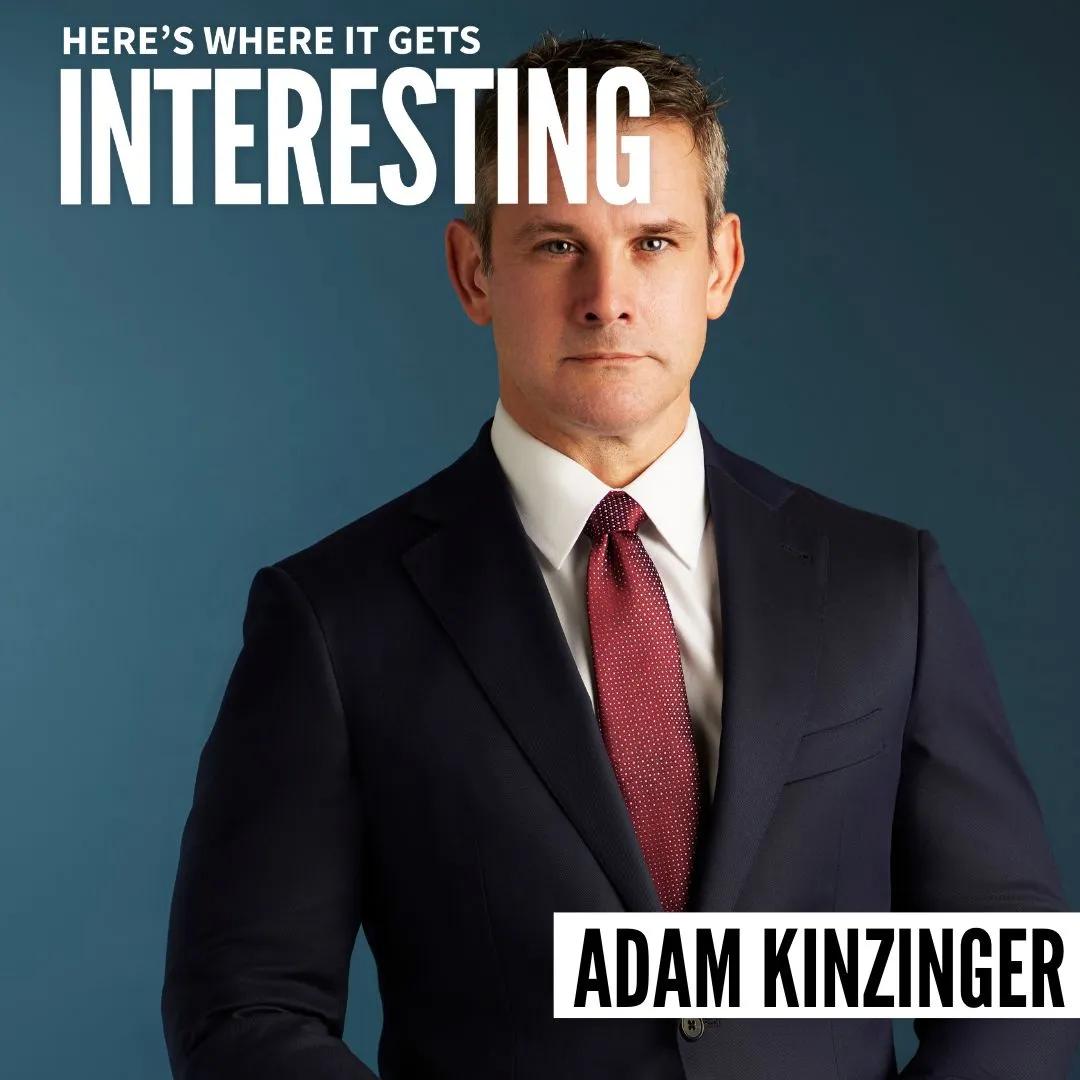 Podcast tile for Defending Democracy with Adam Kinzinger on Here's Where It Gets Interesting