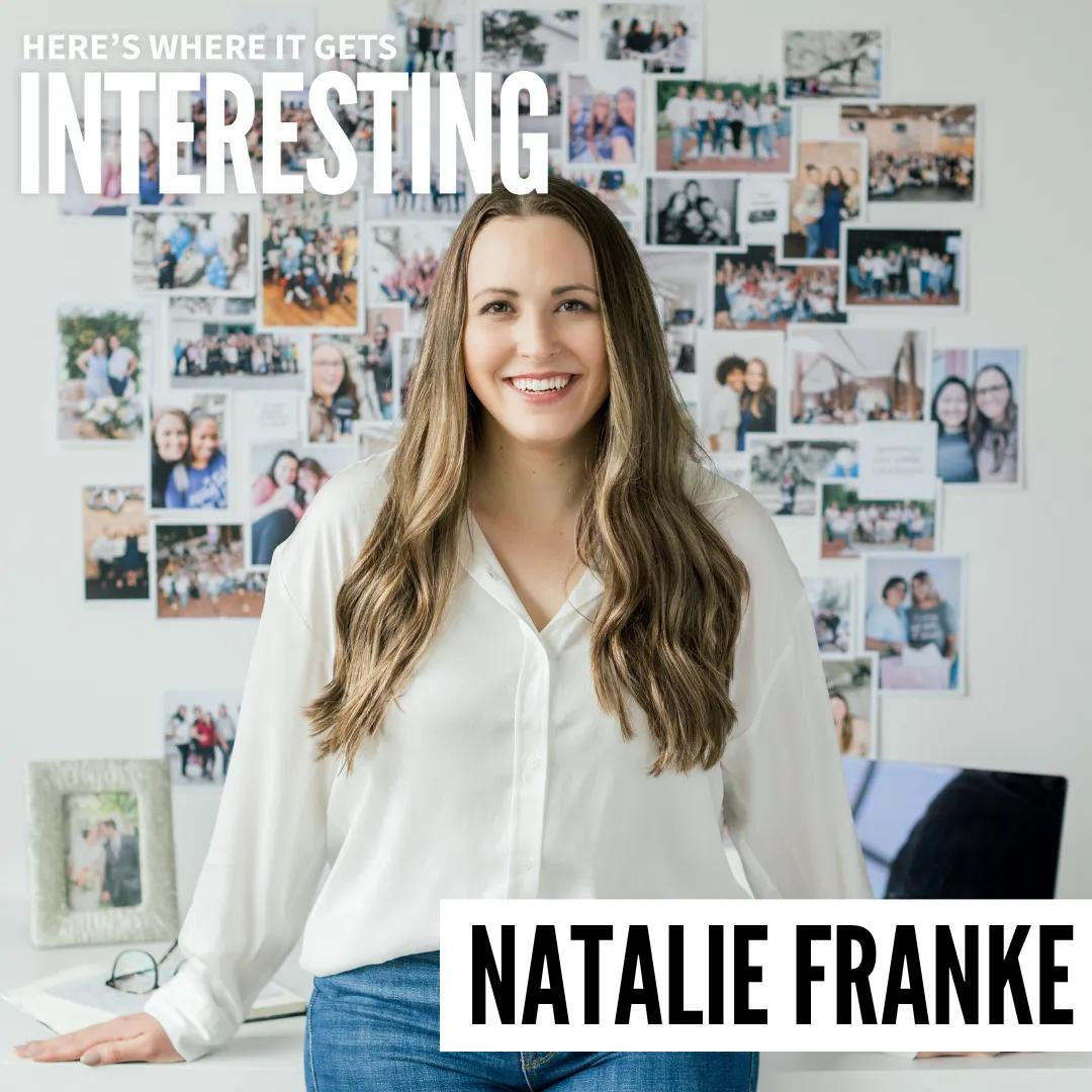 Podcast tile for Learning to be Gutsy with Natalie Franke on Here's Where It Gets Interesting