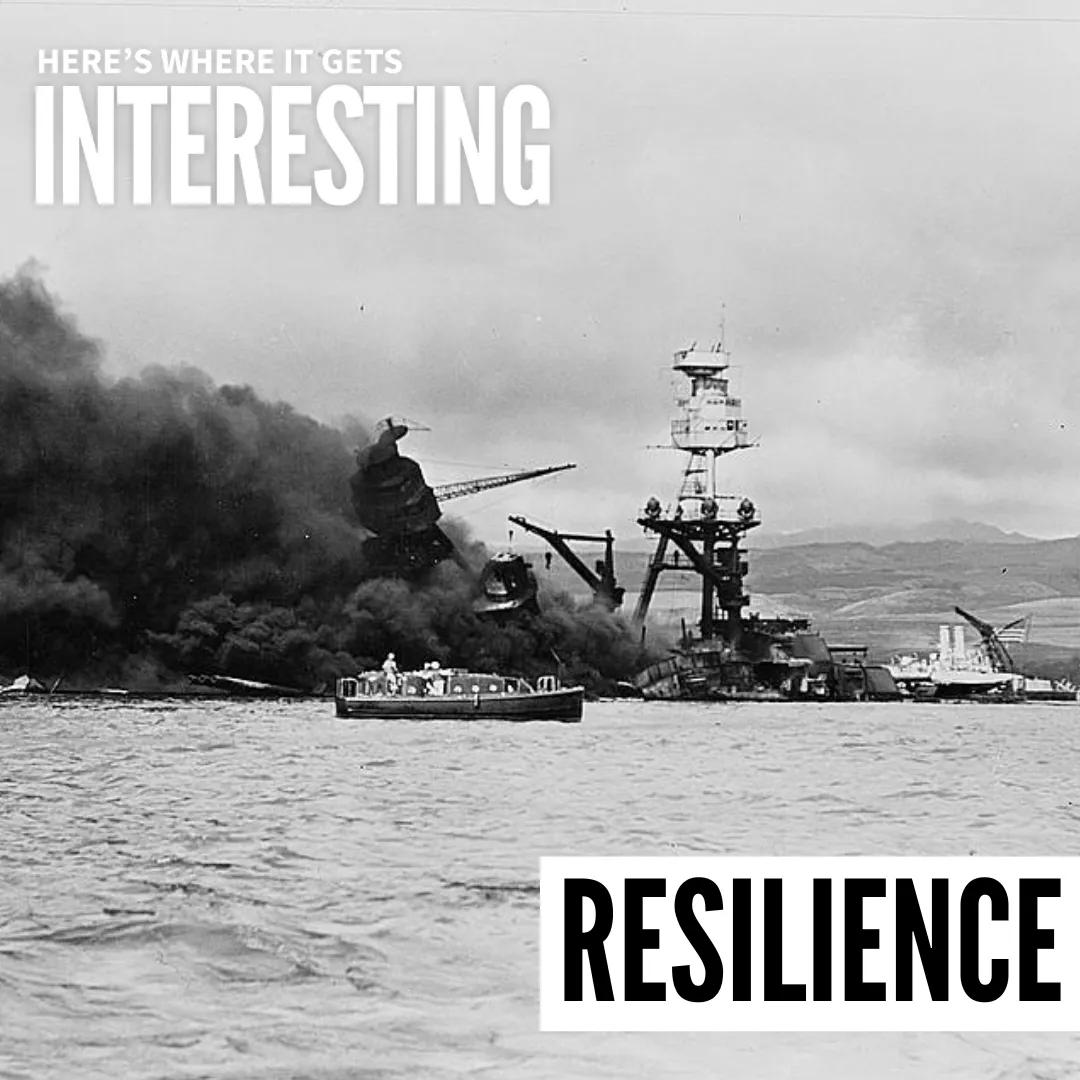 Podcast tile for Resilience: Japan Attacks Pearl Harbor on Here's Where It Gets Interesting