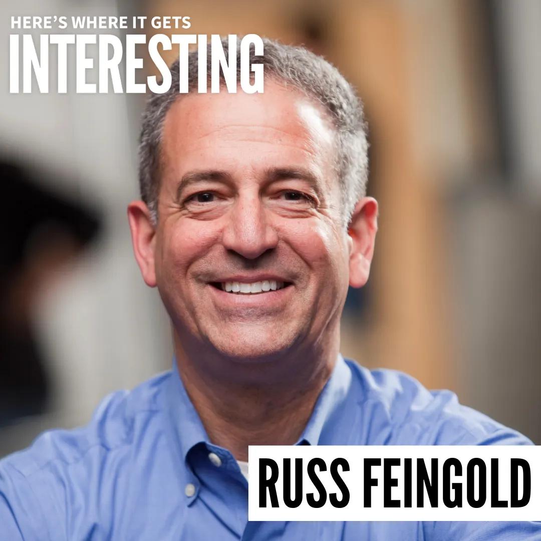 Podcast tile for The Constitution in Jeopardy with Russ Feingold on Here's Where It Gets Interesting