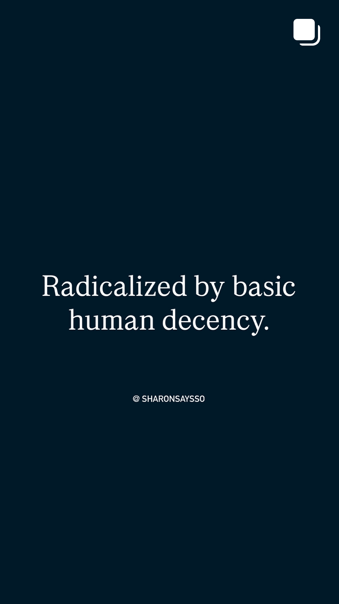 Radicalized by basical human decency.