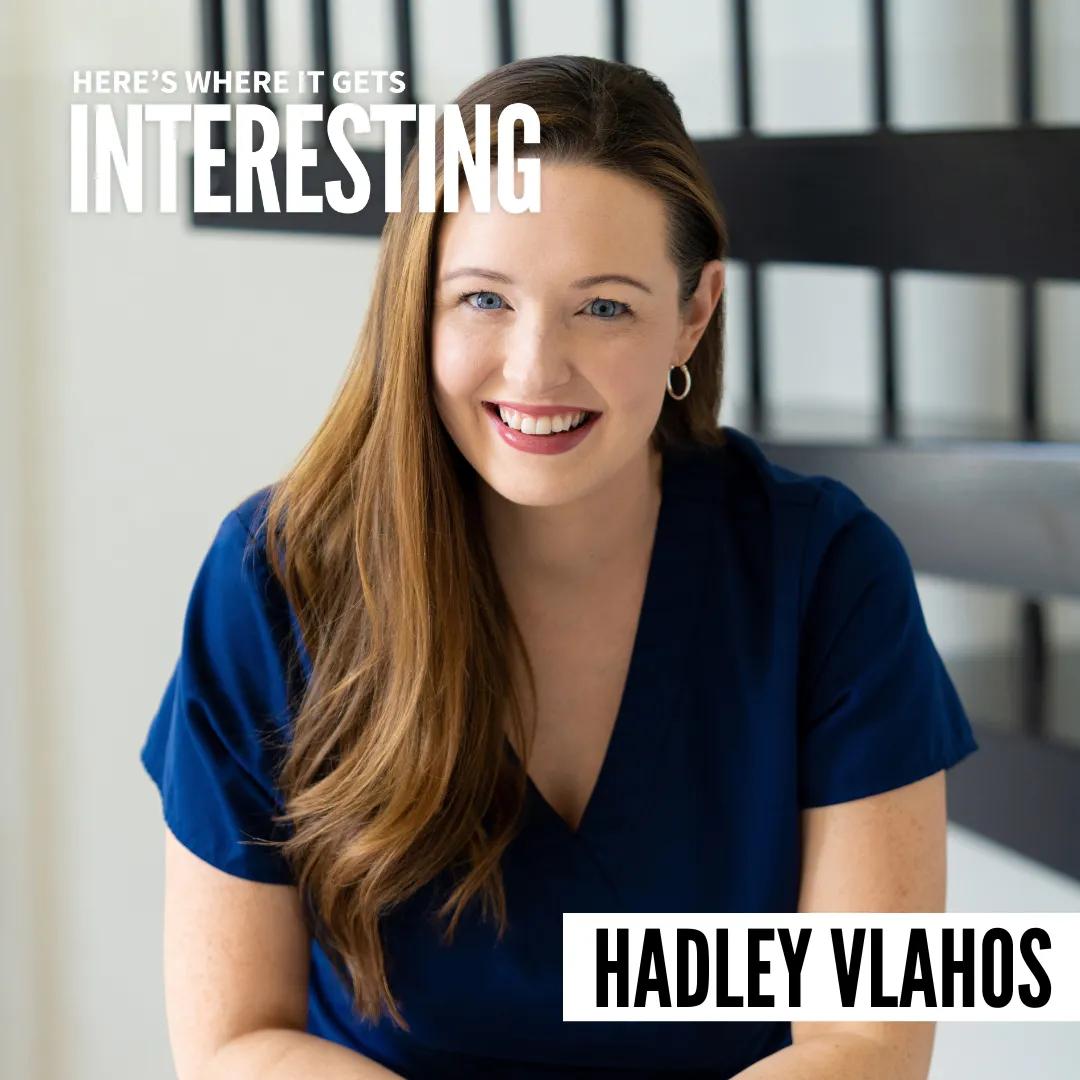 Podcast tile for The In-Between with Hadley Vlahos on Here's Where It Gets Interesting