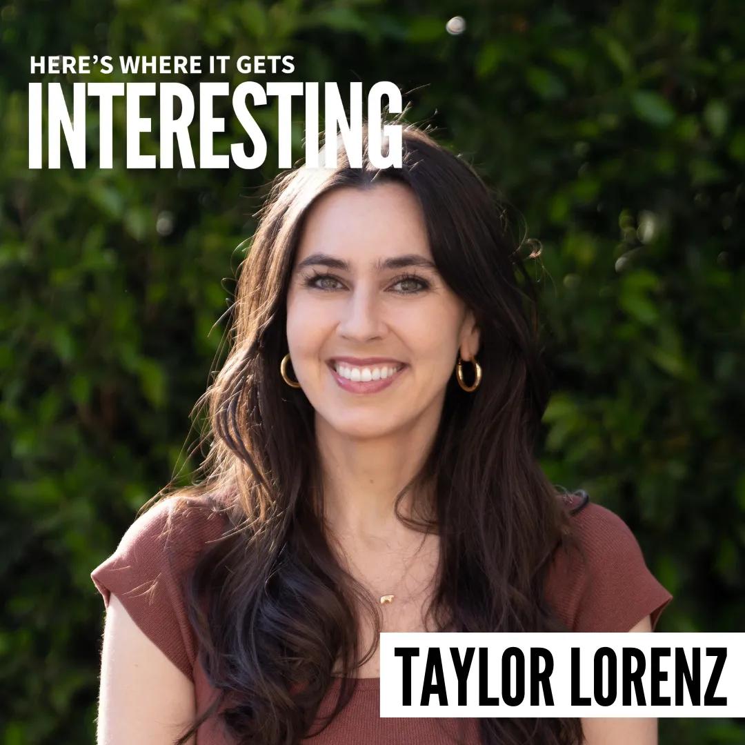 Podcast tile for The Evolution of Social Media with Taylor Lorenz