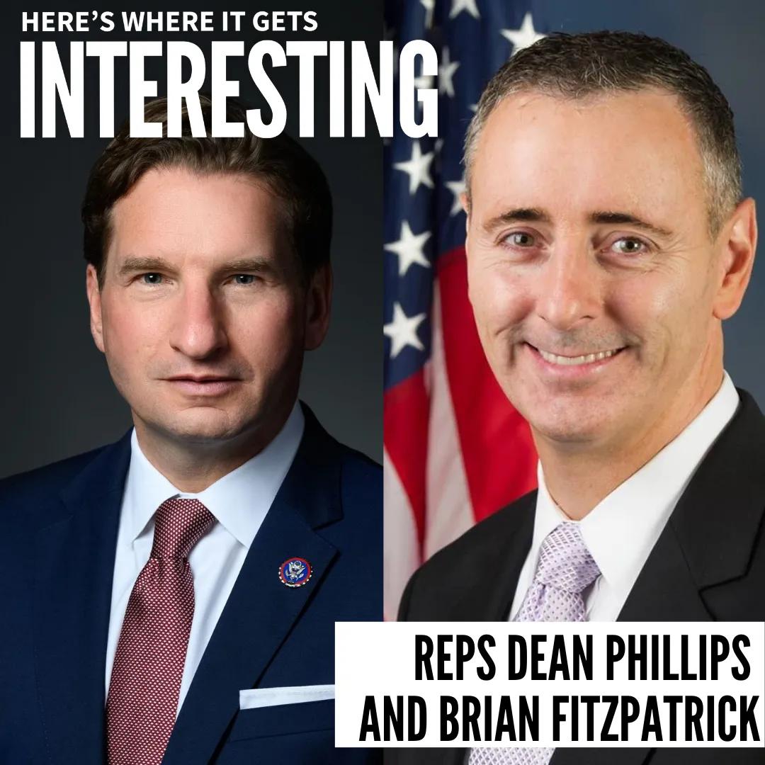 Podcast tile for Bridging the Divide with Representatives Phillips and Fitzpatrick on Here's Where It Gets Interesting
