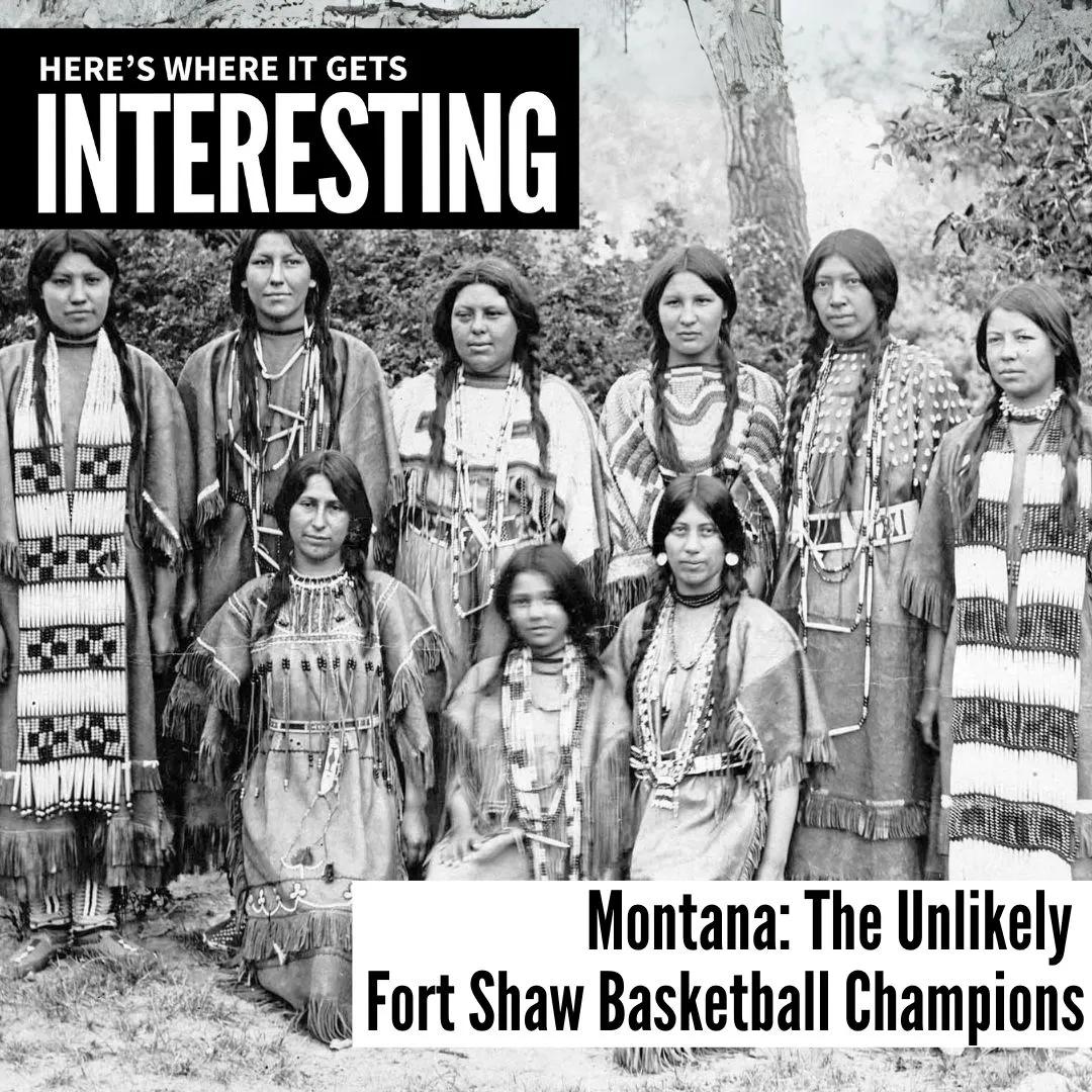 Podcast tile for Montana: The Unlikely Fort Shaw Basketball Champions with Sharon McMahon