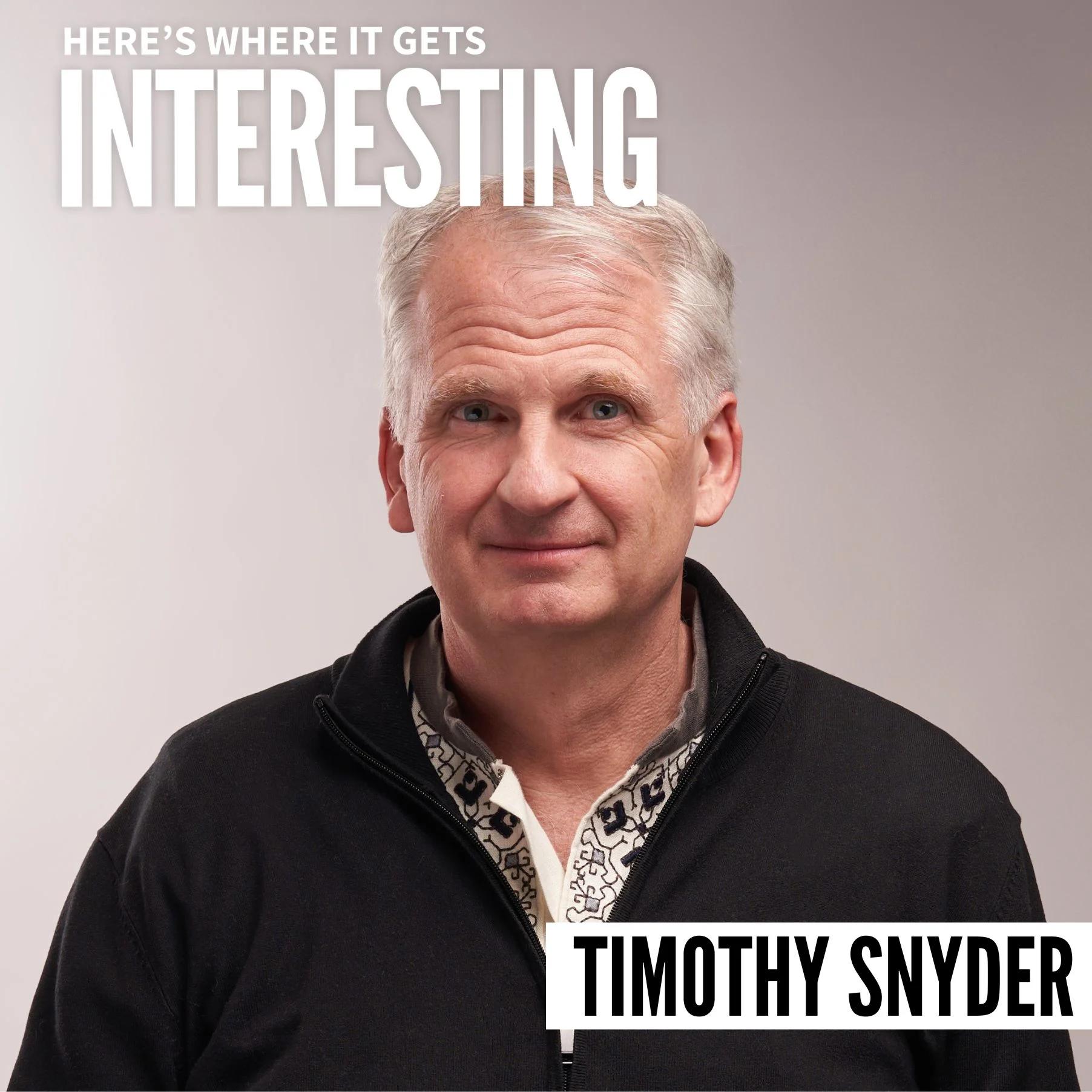 Podcast tile for On Freedom with Timothy Snyder on Here's Where It Gets Interesting