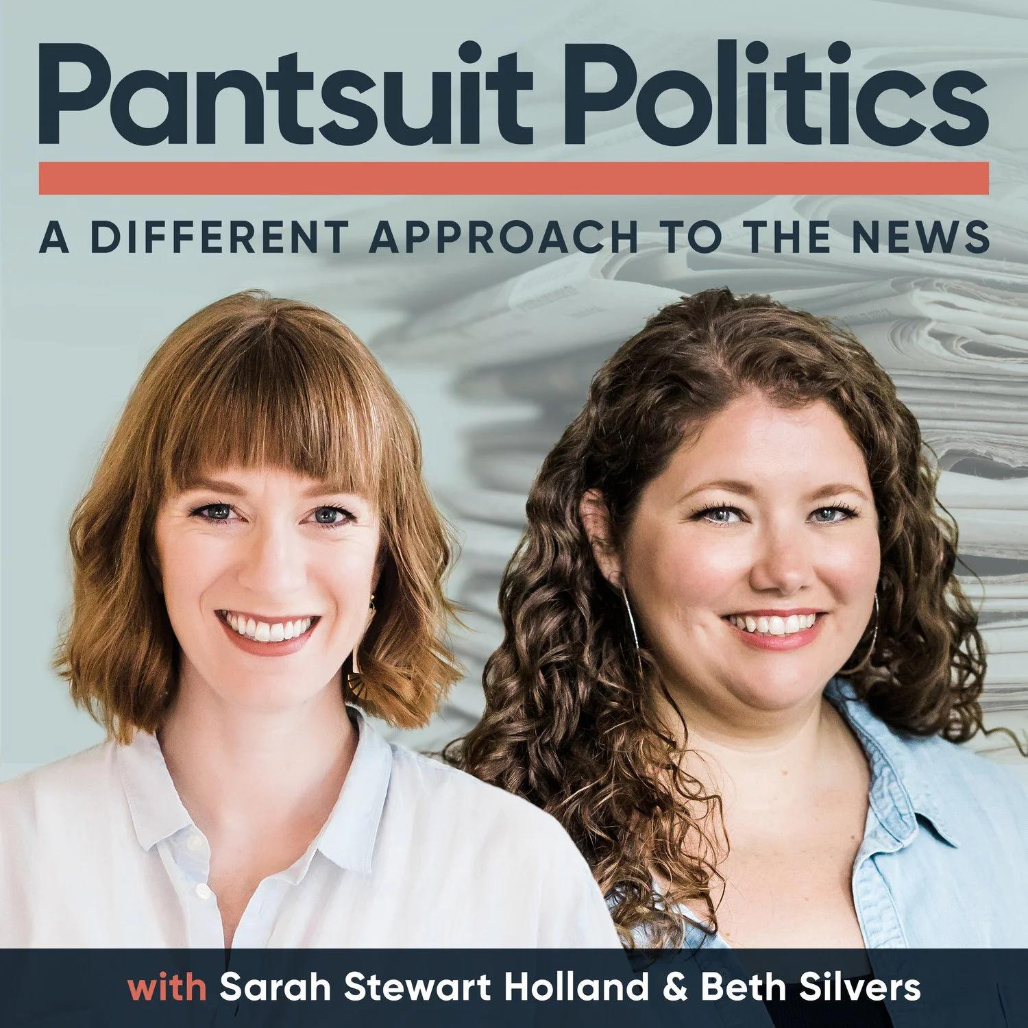 Pantsuit Politics Podcast