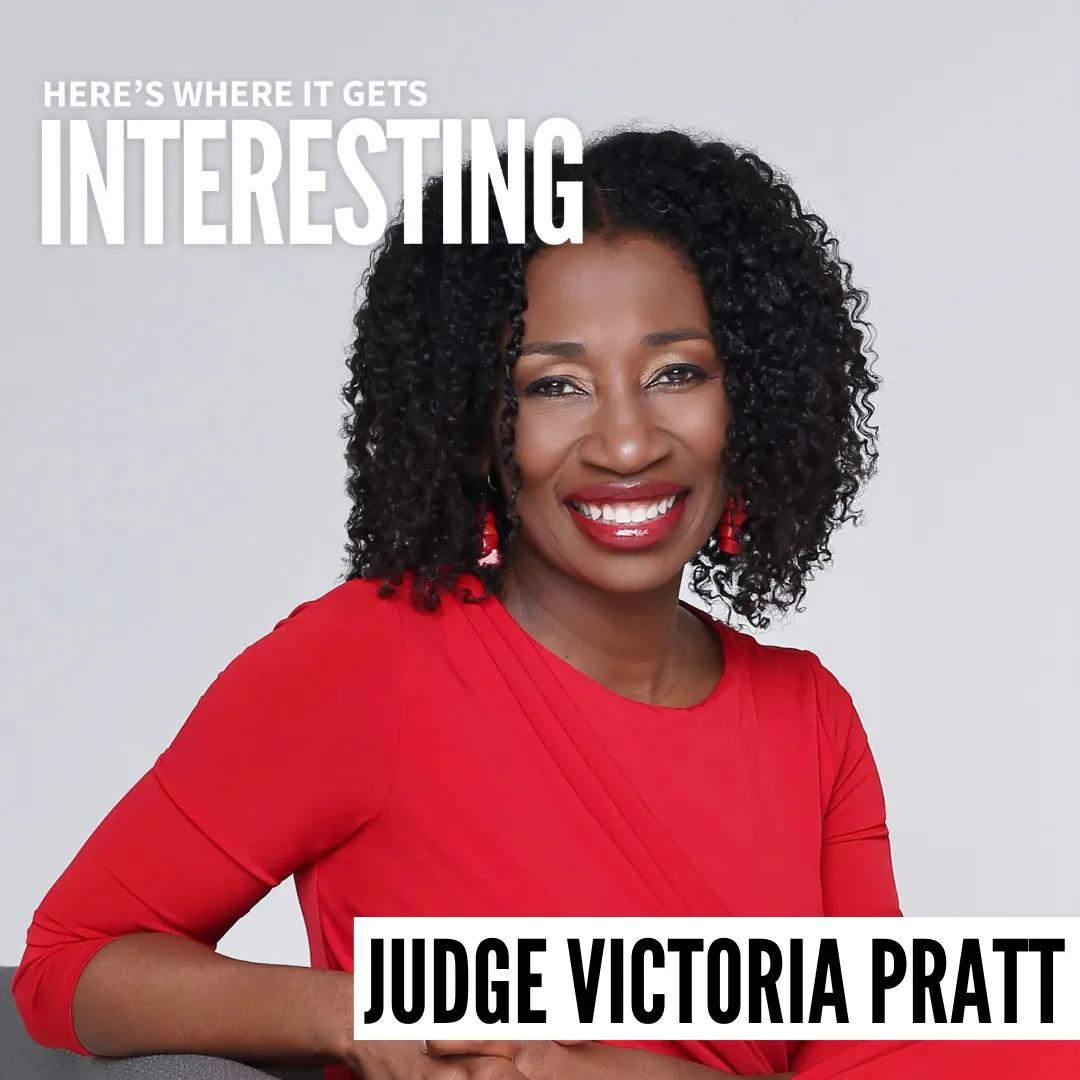 Podcast tile for Respect is Contagious: Restorative Justice with Judge Victoria Pratt on Here's Where It Gets Interesting