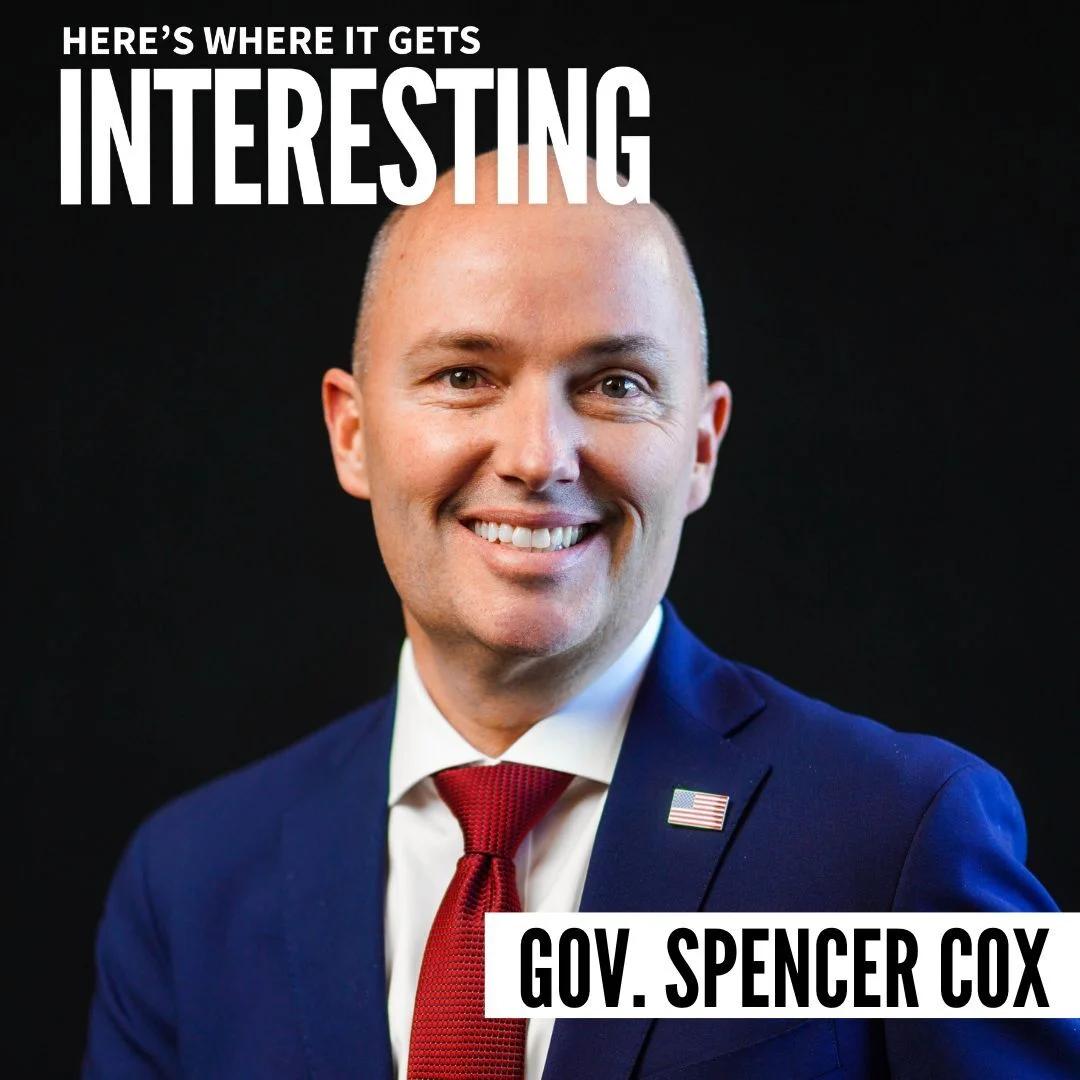 Podcast tile for Disagreeing Better with Utah Governor Spencer Cox on Here's Where It Gets Interesting