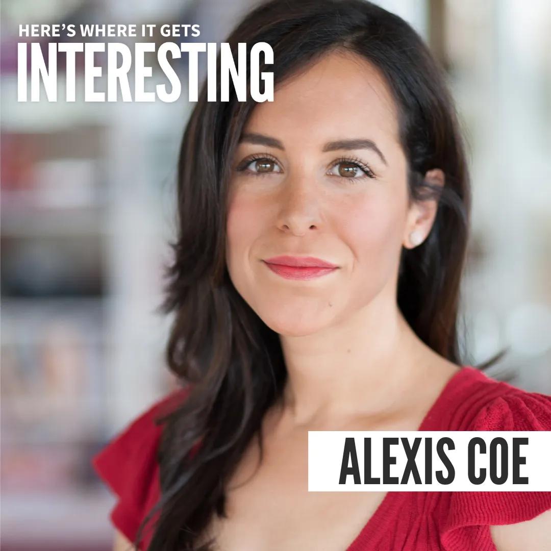 Podcast tile for Finding the Man Within the Myth with Alexis Coe on Here's Where It Gets Interesting