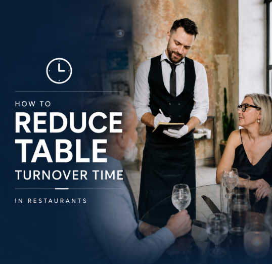A waiter takes an order from two seated guests beside a clock icon, with the headline How to Reduce Table Turnover Time in Restaurants