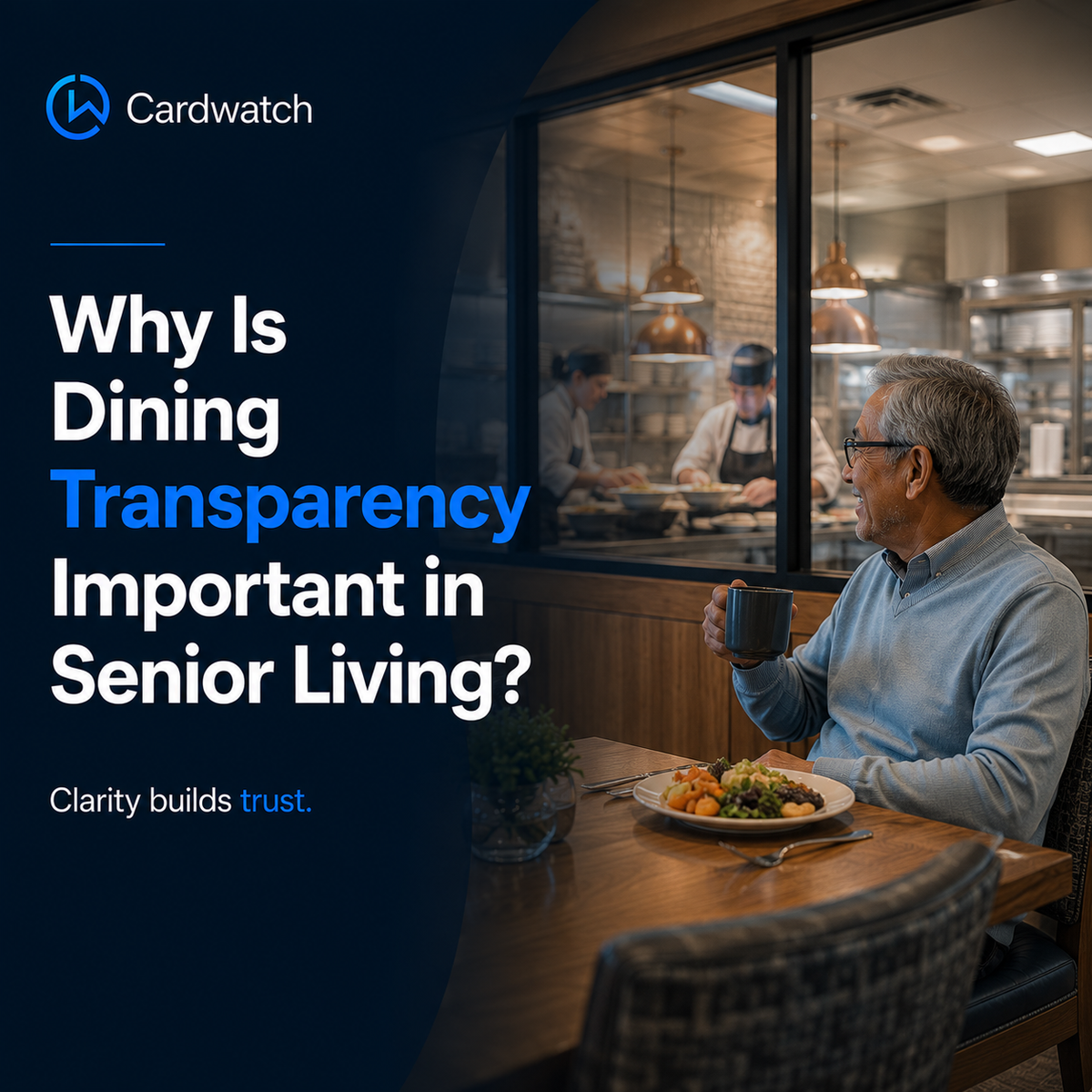 A senior resident sits with a meal and a mug, watching chefs at work through the window of an open display kitchen.