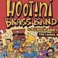 Late Night Funk Club: Hootini Brass Band + Nick Bodywork