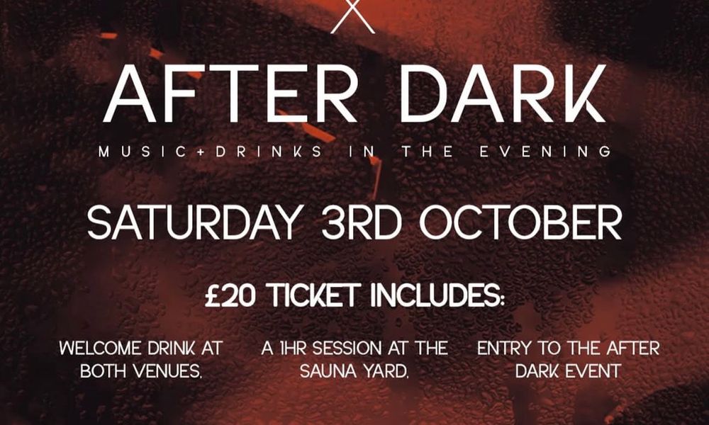 Bristol Sauna Yard x After Dark