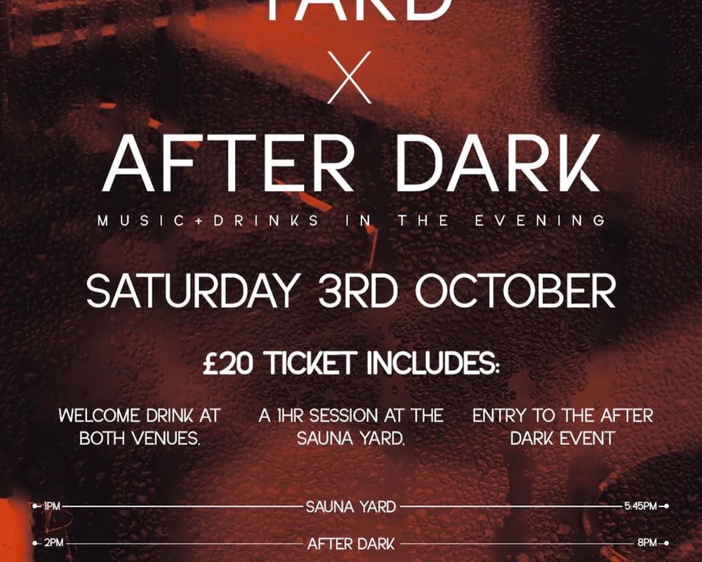 Bristol Sauna Yard x After Dark