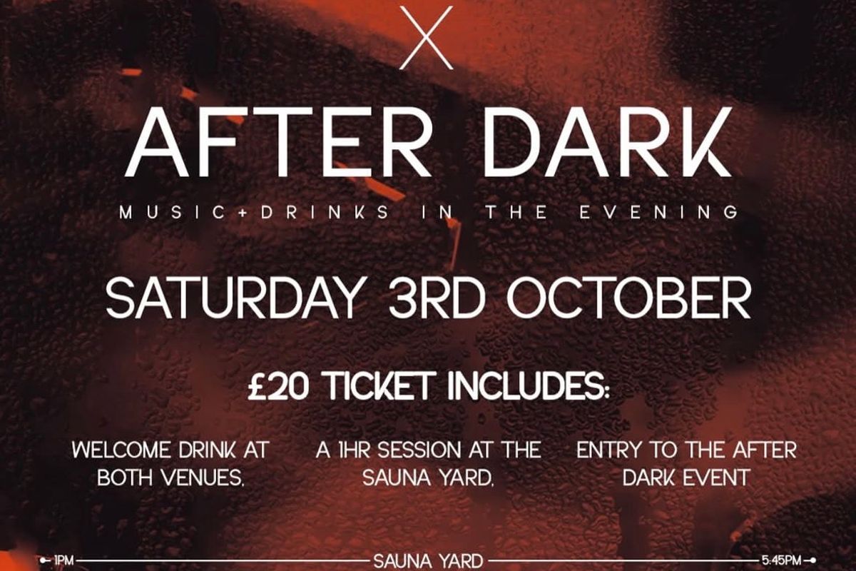 Bristol Sauna Yard x After Dark
