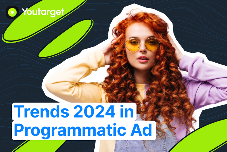 Programmatic Advertising: Trends to Watch in 2024