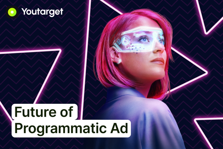 The Future of Programmatic Advertising: Predictions and Preparations