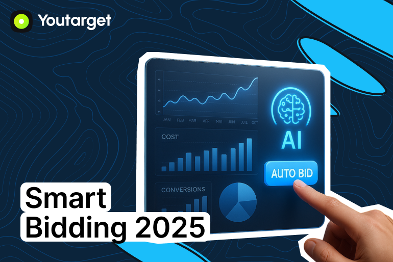 Smart Bidding 2025 — when algorithms work for you