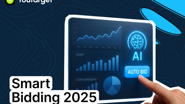 Smart Bidding 2025 — when algorithms work for you