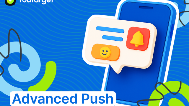 Advanced Push 👊: How Behavioral Targeting Supercharges Campaigns