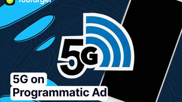The Impact of 5G on Programmatic Advertising