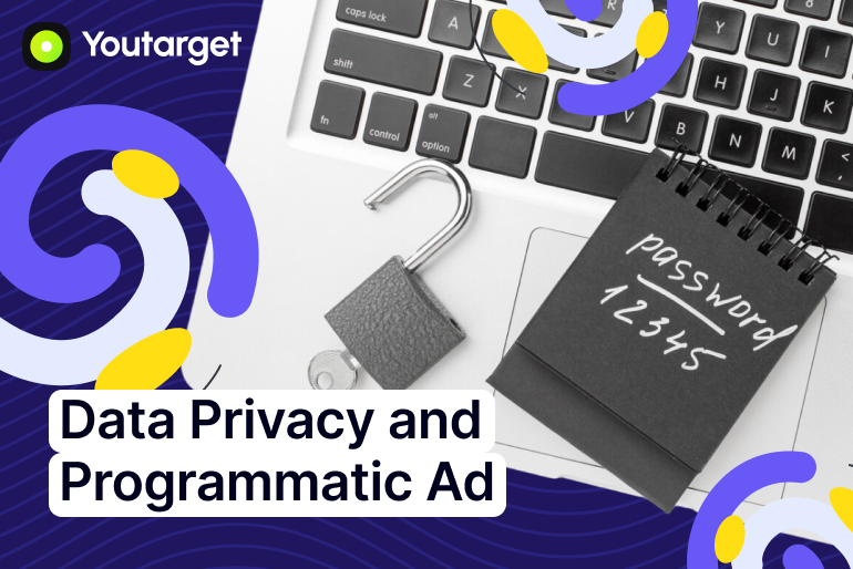 Data Privacy and Programmatic Advertising: Balancing Personalization and Privacy