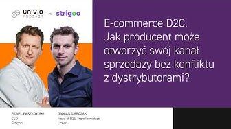  E-commerce D2C. Jak producent może otworzyć swój kanał sprzedaży bez konfliktu z dystrybutorami