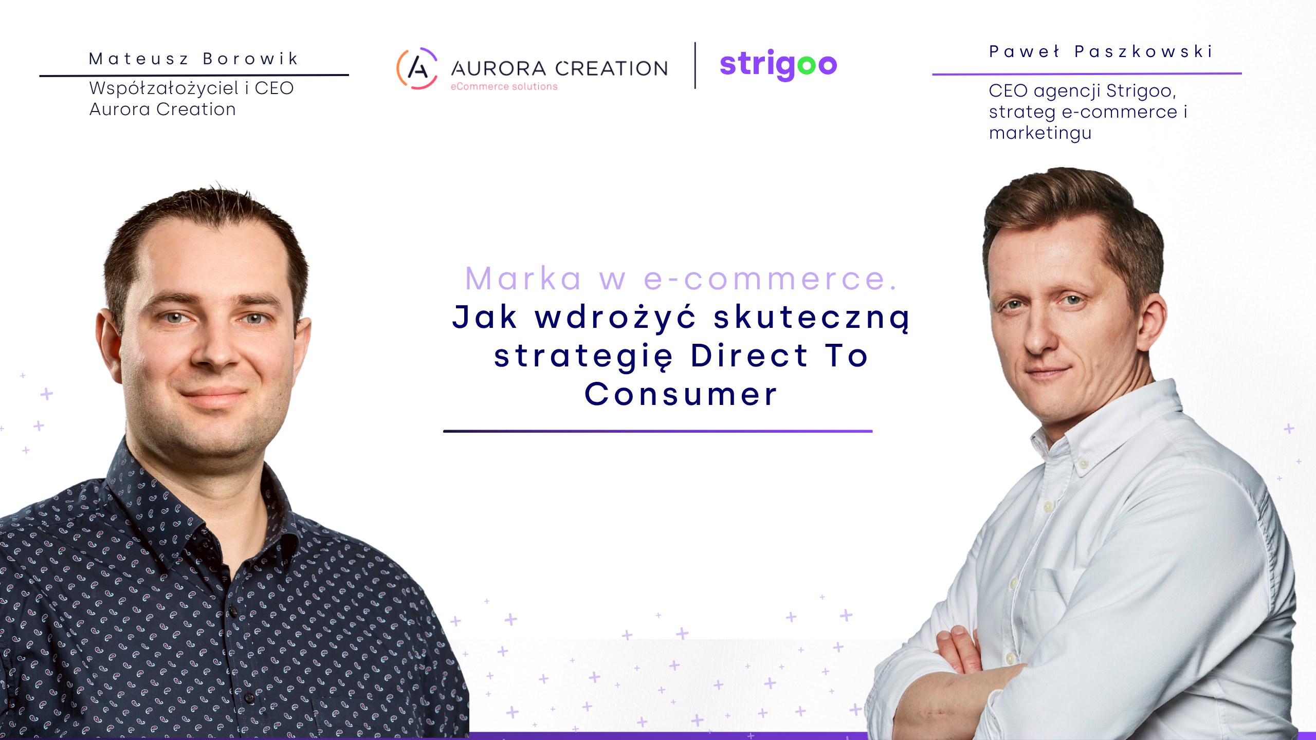 Marka w e-commerce. Jak wdrożyć skuteczną strategię Direct To Consumer
