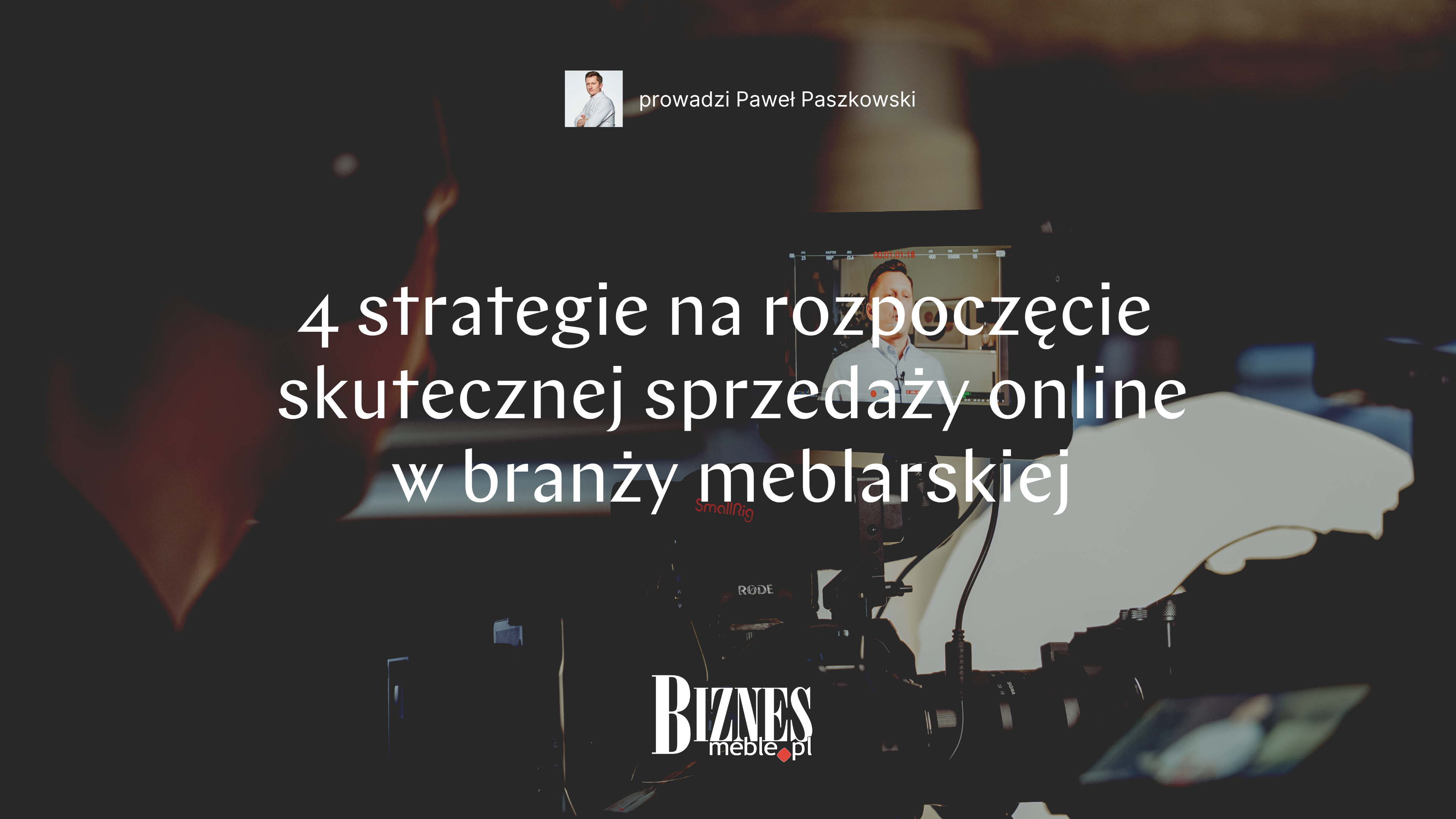 4 strategie na rozpoczęcie skutecznej sprzedaży online w branży meblarskiej