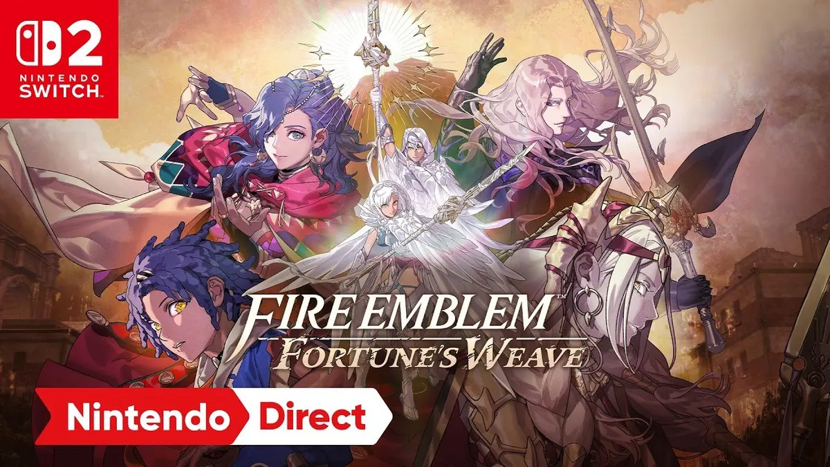 Nintendo Direct artwork for Fire Emblem: Fortune’s Weave showing its ensemble cast beneath the game logo.