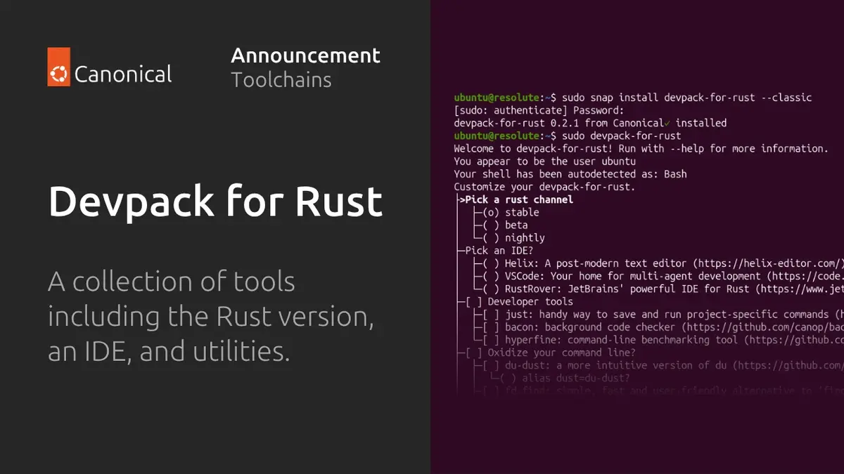 Canonical announcement slide for Devpack for Rust, showing the Canonical and Rust toolchains branding beside a terminal window listing a choice of Rust release channels, IDEs such as Helix and VS Code, and command-line tools