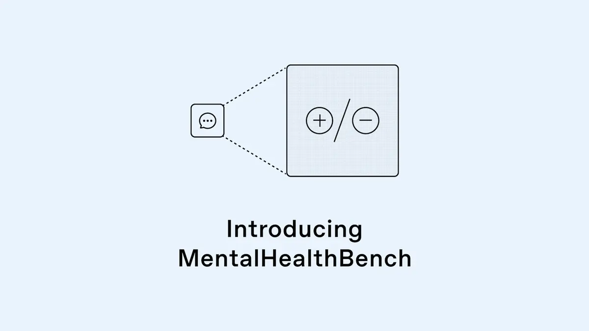 OpenAI's announcement card for MentalHealthBench: a small speech-bubble icon connected by dotted lines to a larger panel holding plus and minus symbols, above the words Introducing MentalHealthBench on a pale blue background.
